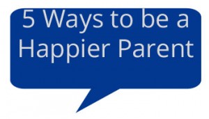 5-ways-to-be-a-happier-mom-300x171