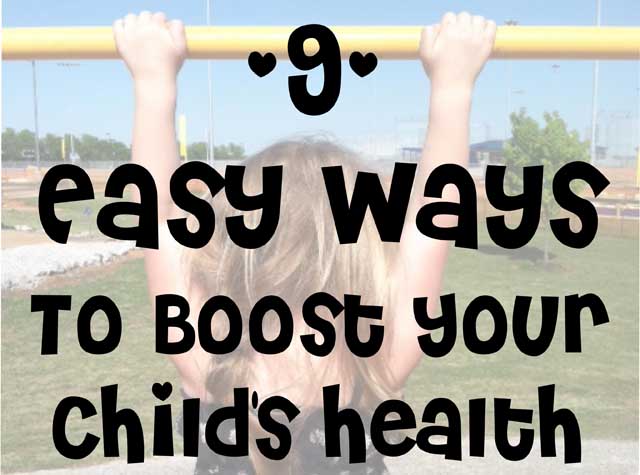 Nine-easy-ways-to-boost-your-childs-health